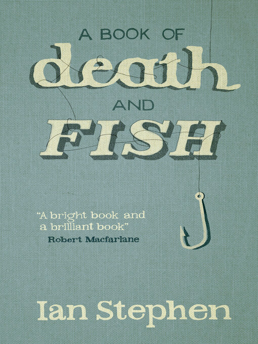 Title details for A Book of Death and Fish by Ian Stephen - Available